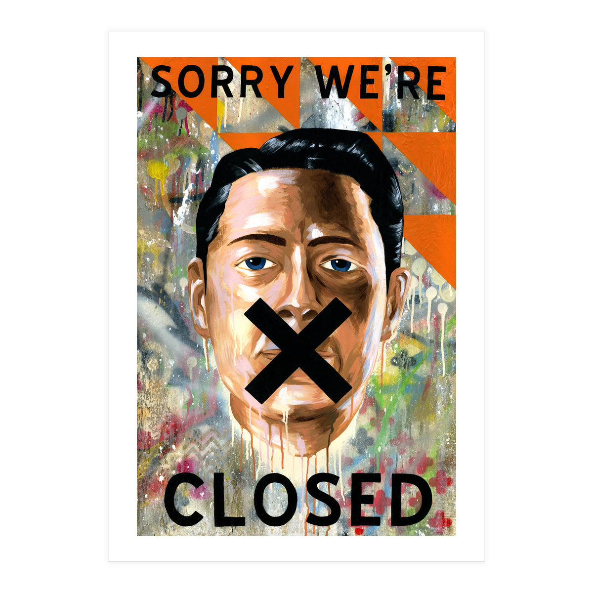 Sorry Were Closed (Print Only)