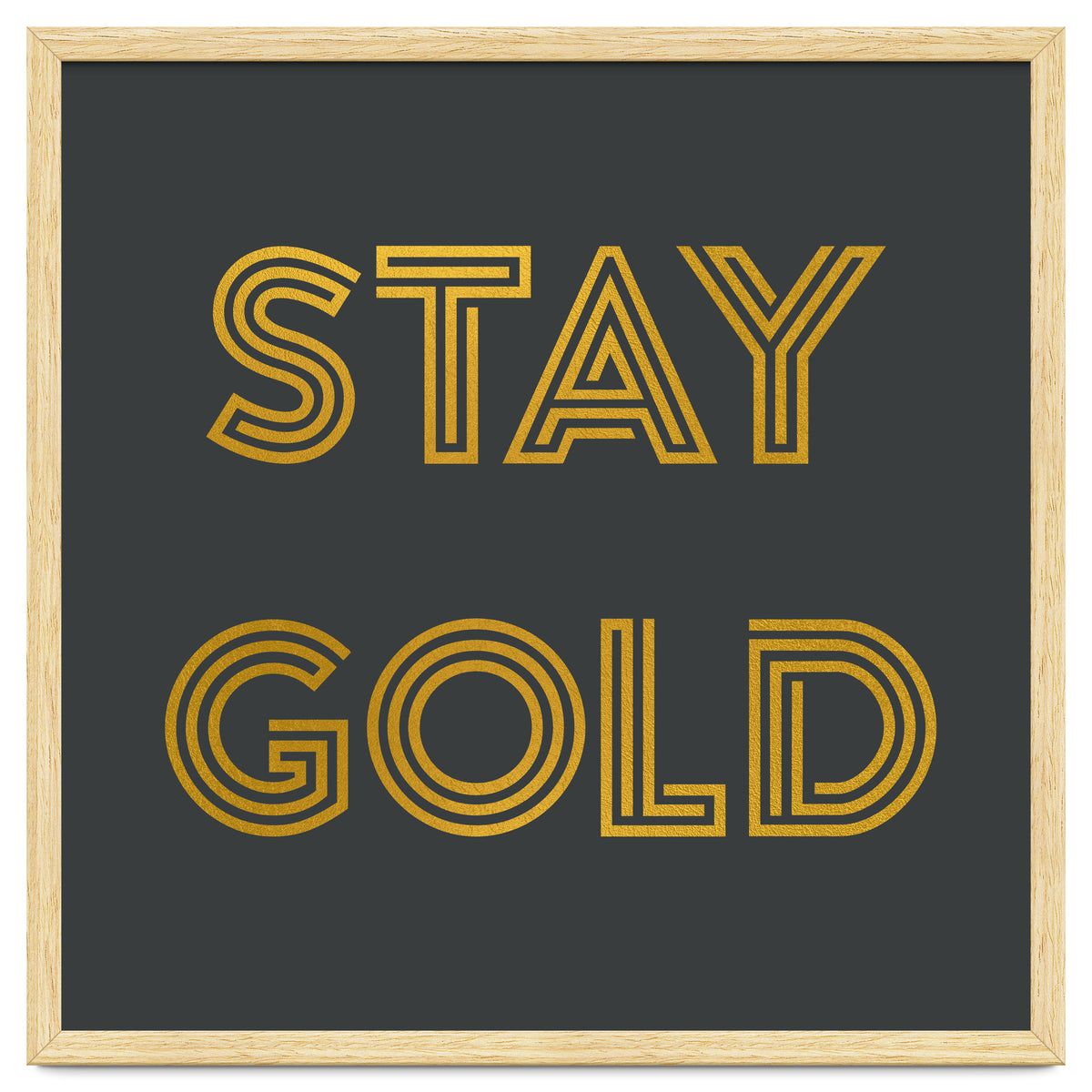 Stay Gold