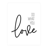 Do what you love (Print Only) thumbnail