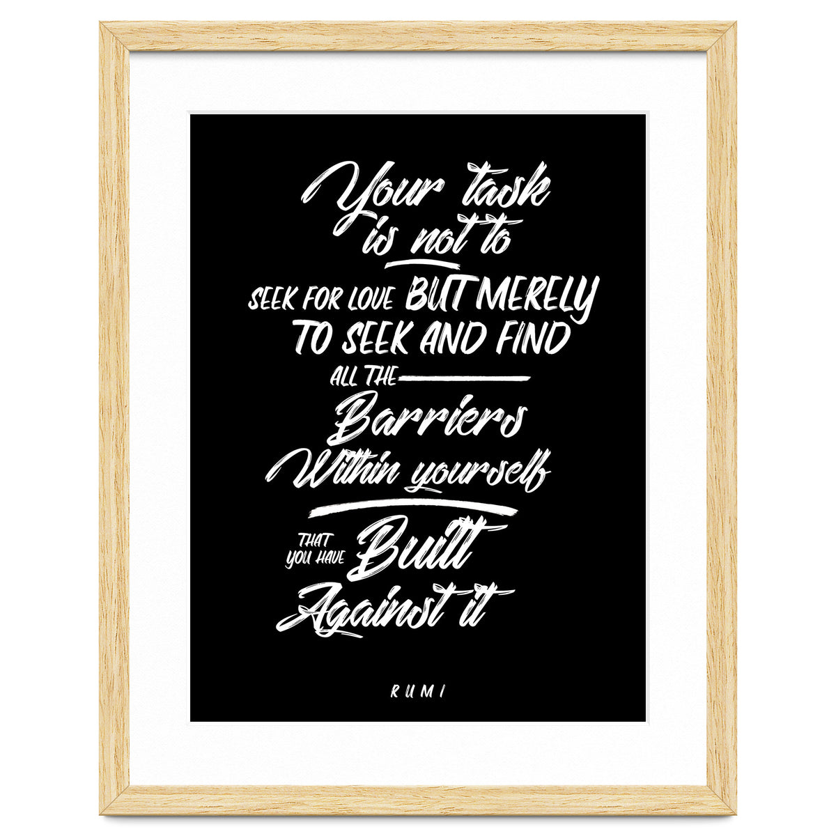 Don't Seek For Love - Rumi Quote Typography