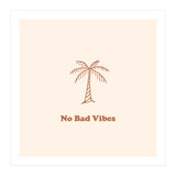 No Bad Vibes (Print Only) thumbnail