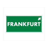 Let`s go to Frankfurt, Germany! Green road sign (Print Only) thumbnail