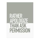 RATHER APOLOGIZE (Print Only) thumbnail