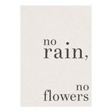 No Rain, No Flowers (Print Only) thumbnail