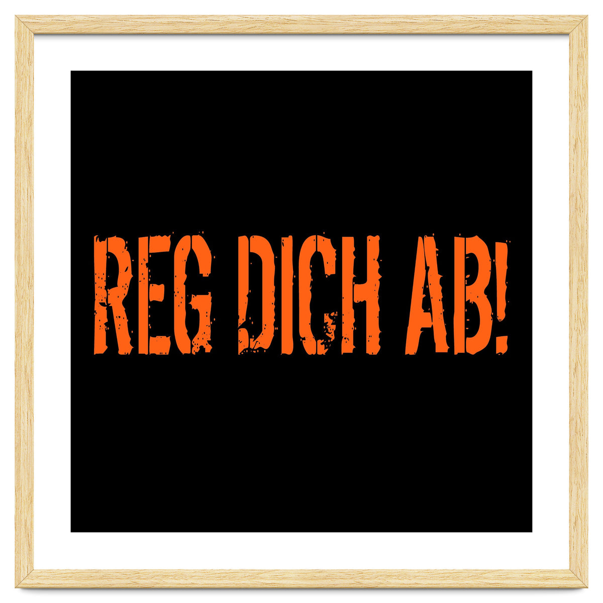 Reg Dich Ab - Calm down!