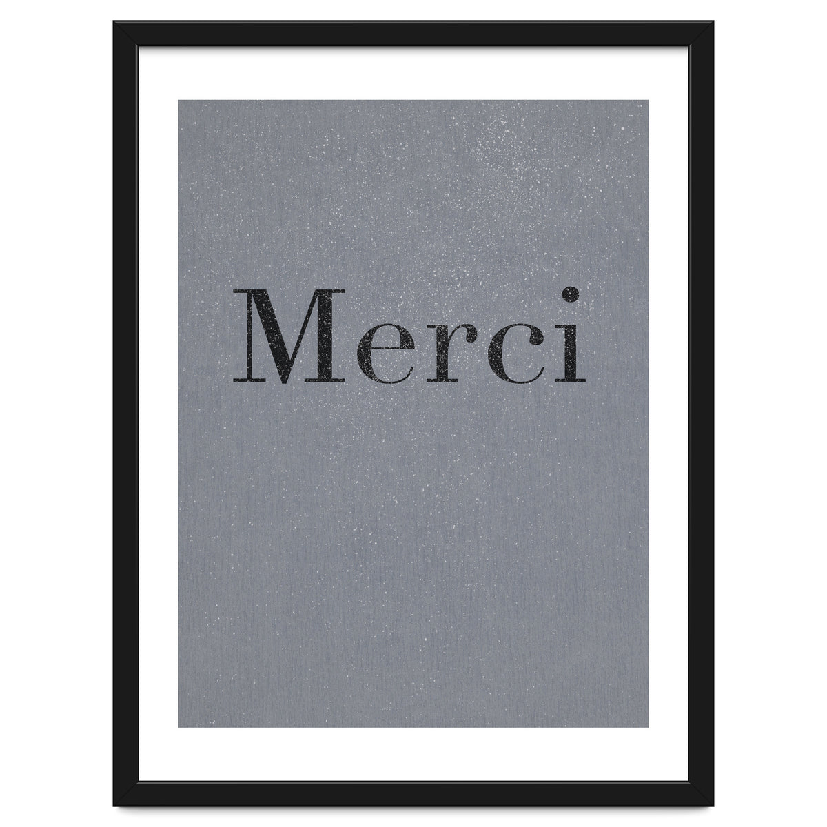 Merci, Dark Grey