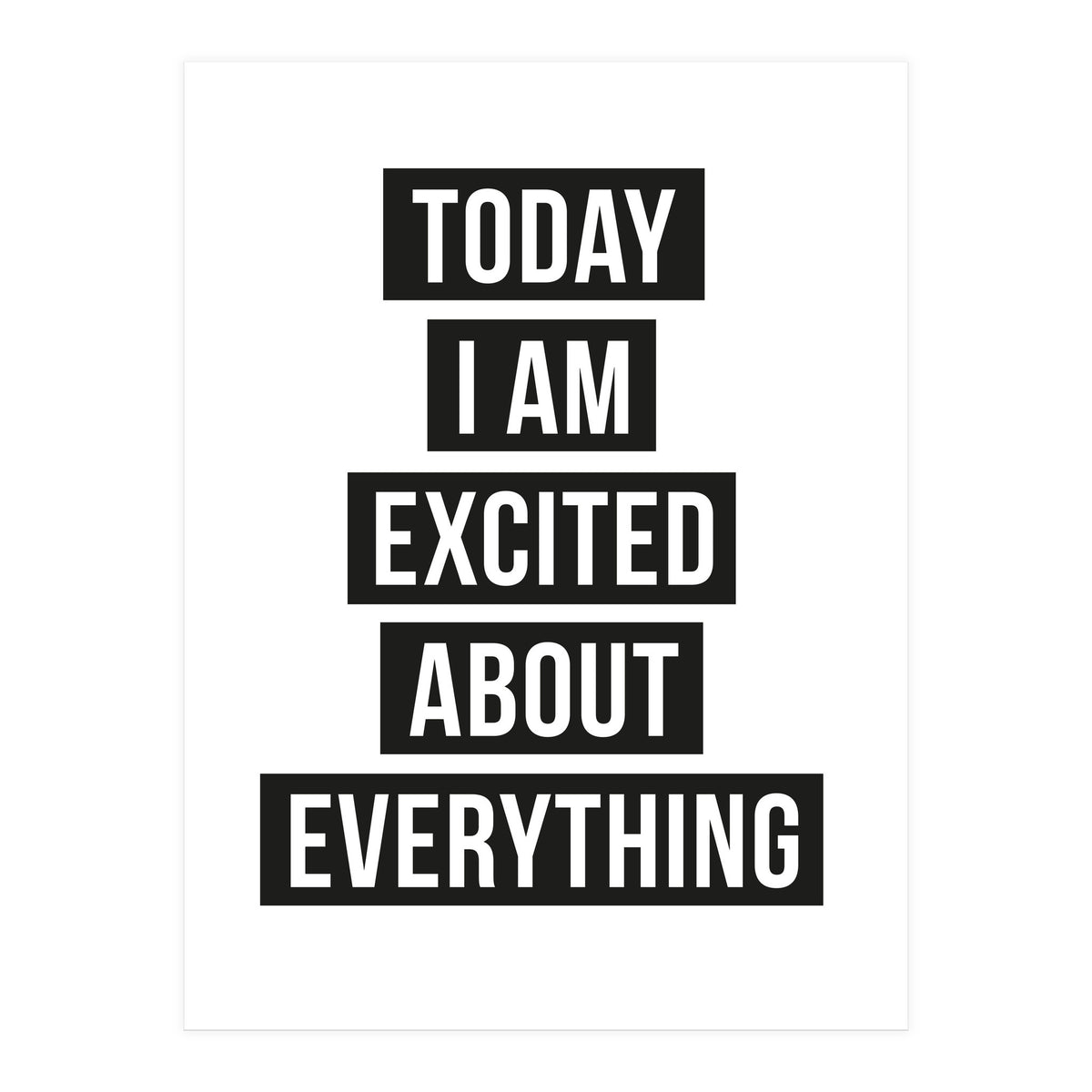 Excited About Everything (Print Only)