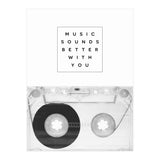 Music Sounds Better With You (Print Only) thumbnail