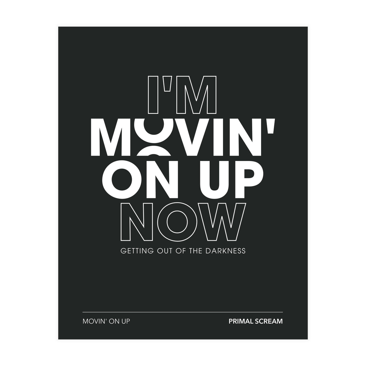 Primal Scream - Movin On Up (Print Only)