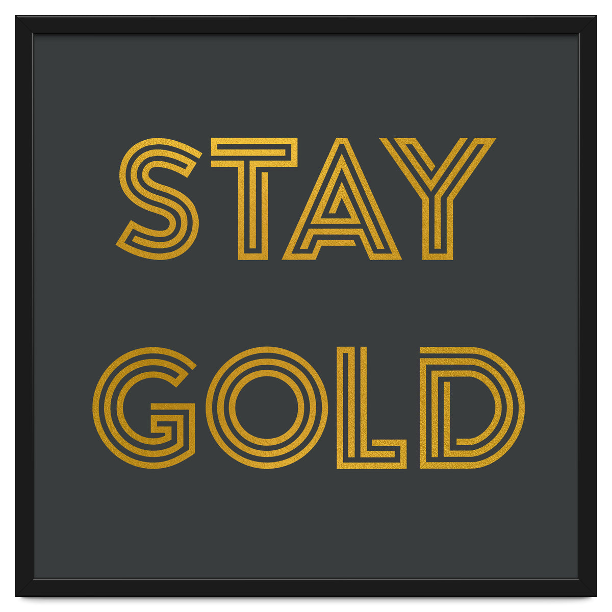 Stay Gold