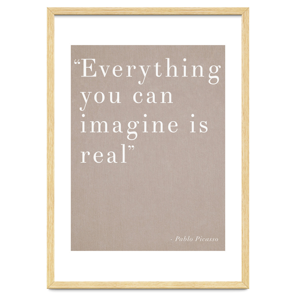 Everything You Can Imagine By Picasso
