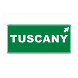 Let`s go to Tuscany, Italy! Green road sign (Print Only) thumbnail