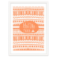 Hakuna Matata Orange Art Print