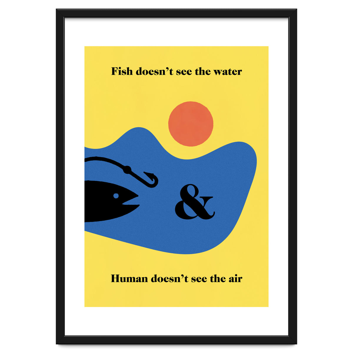 Fish - Water & Human - Air