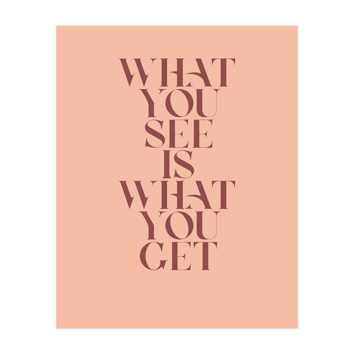 WHAT YOU SEE - Color (Print Only)