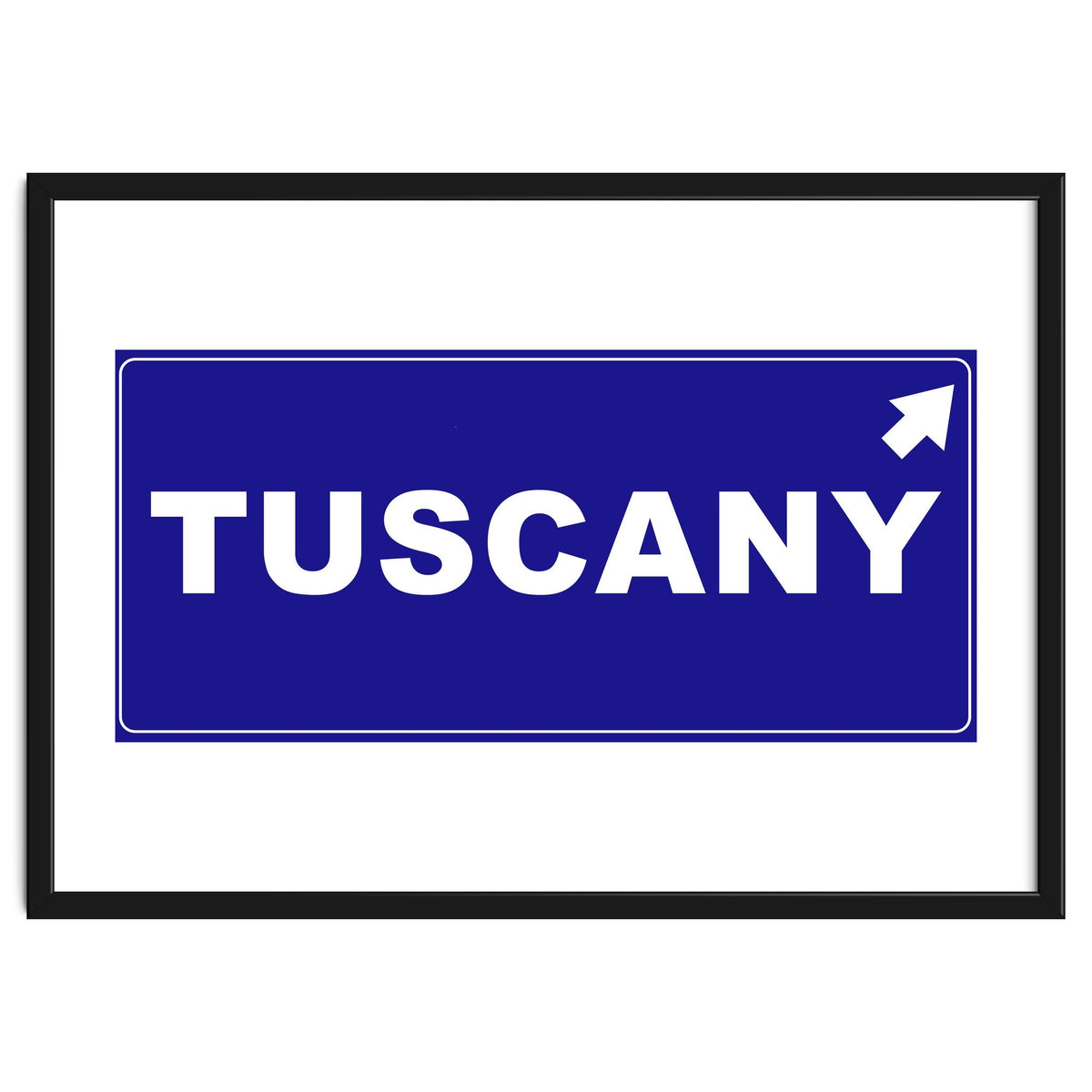 Let`s go to Tuscany, Italy! Blue road sign
