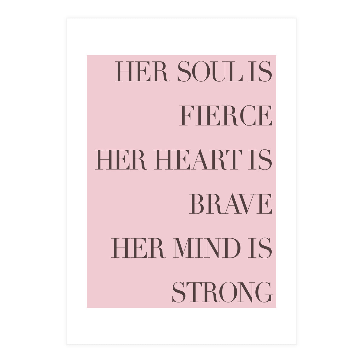 Fierce, Brave, Strong Female Empowerment Quote Pink (Print Only)