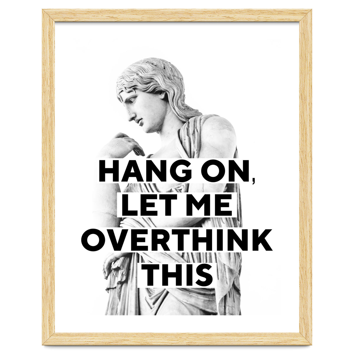 Hang On Let Me Overthink This