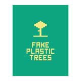 Fake Plastic Trees (Print Only) thumbnail