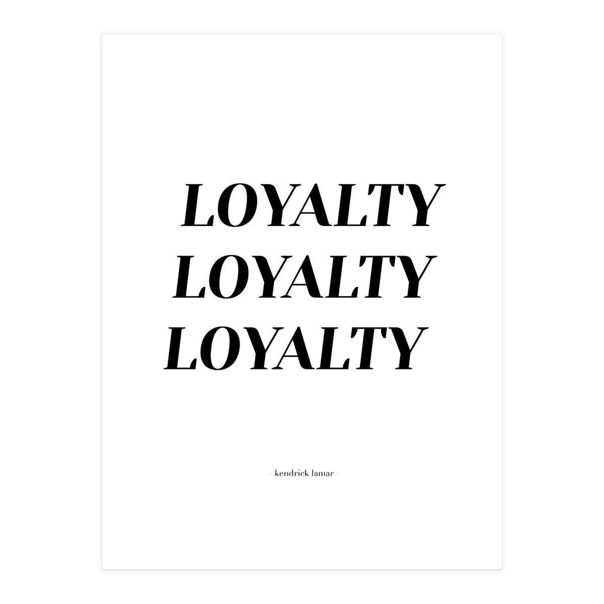 Loyalty (Print Only)