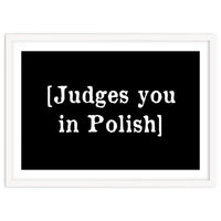 Judges You In Polish