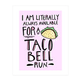 Taco Bell Run (Print Only) thumbnail
