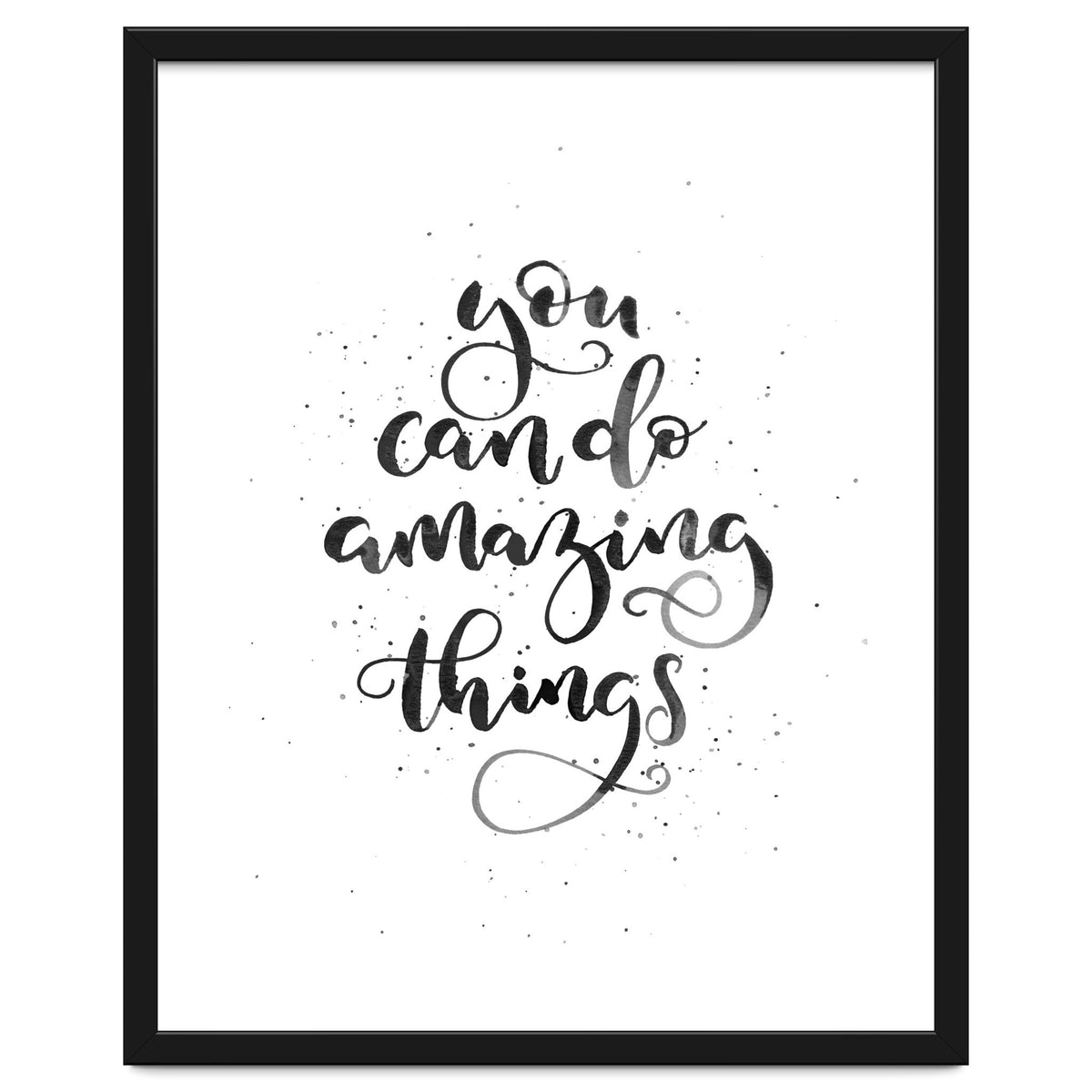 You Can Do Amazing Things
