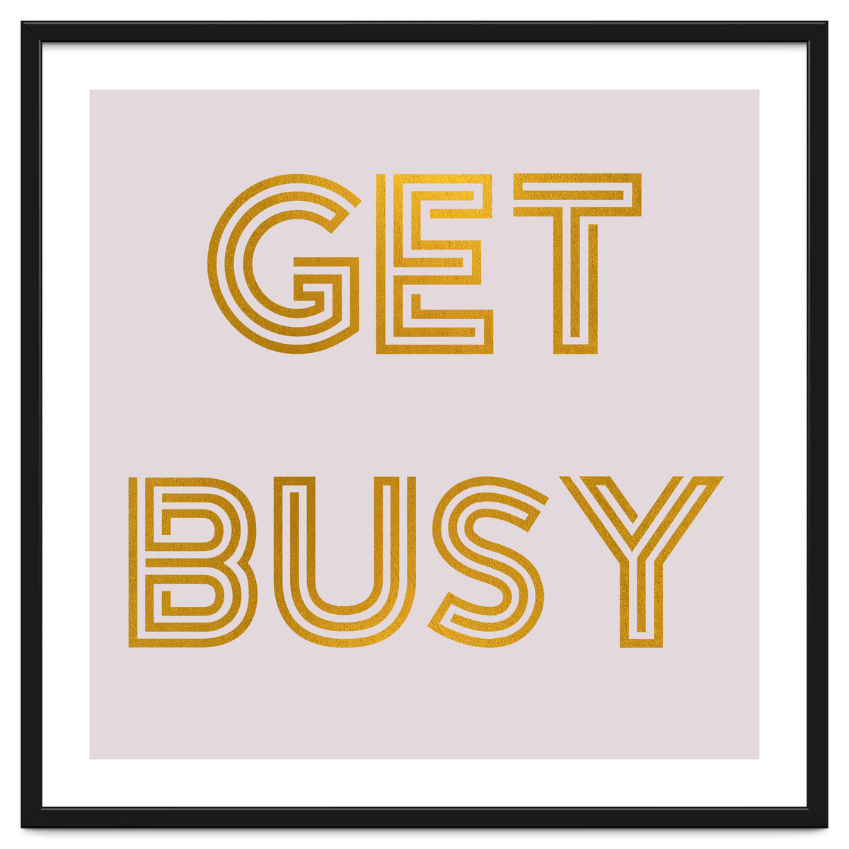 Get Busy