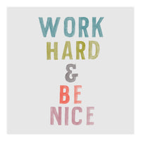 Work Hard  (Print Only)