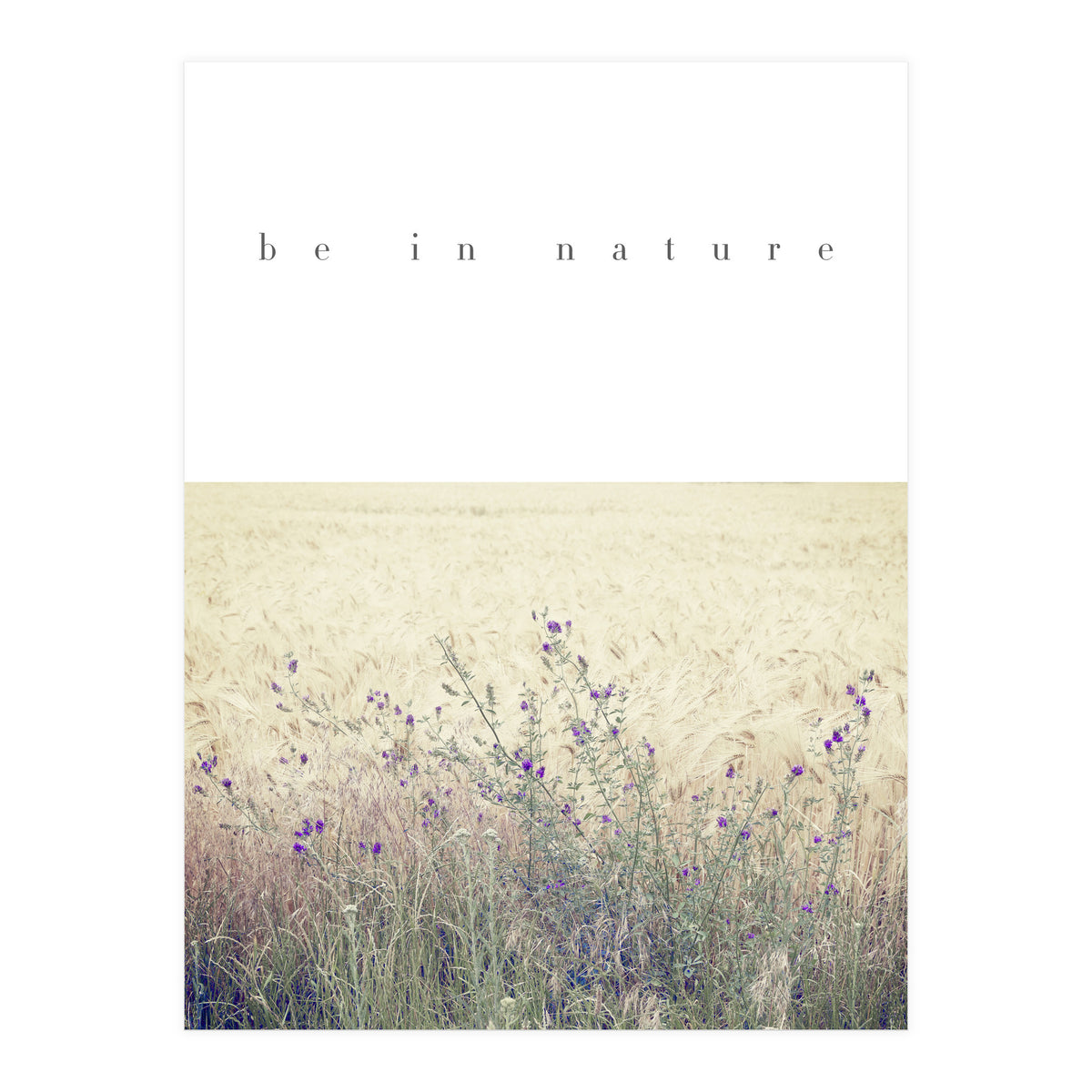 be in nature (Print Only)