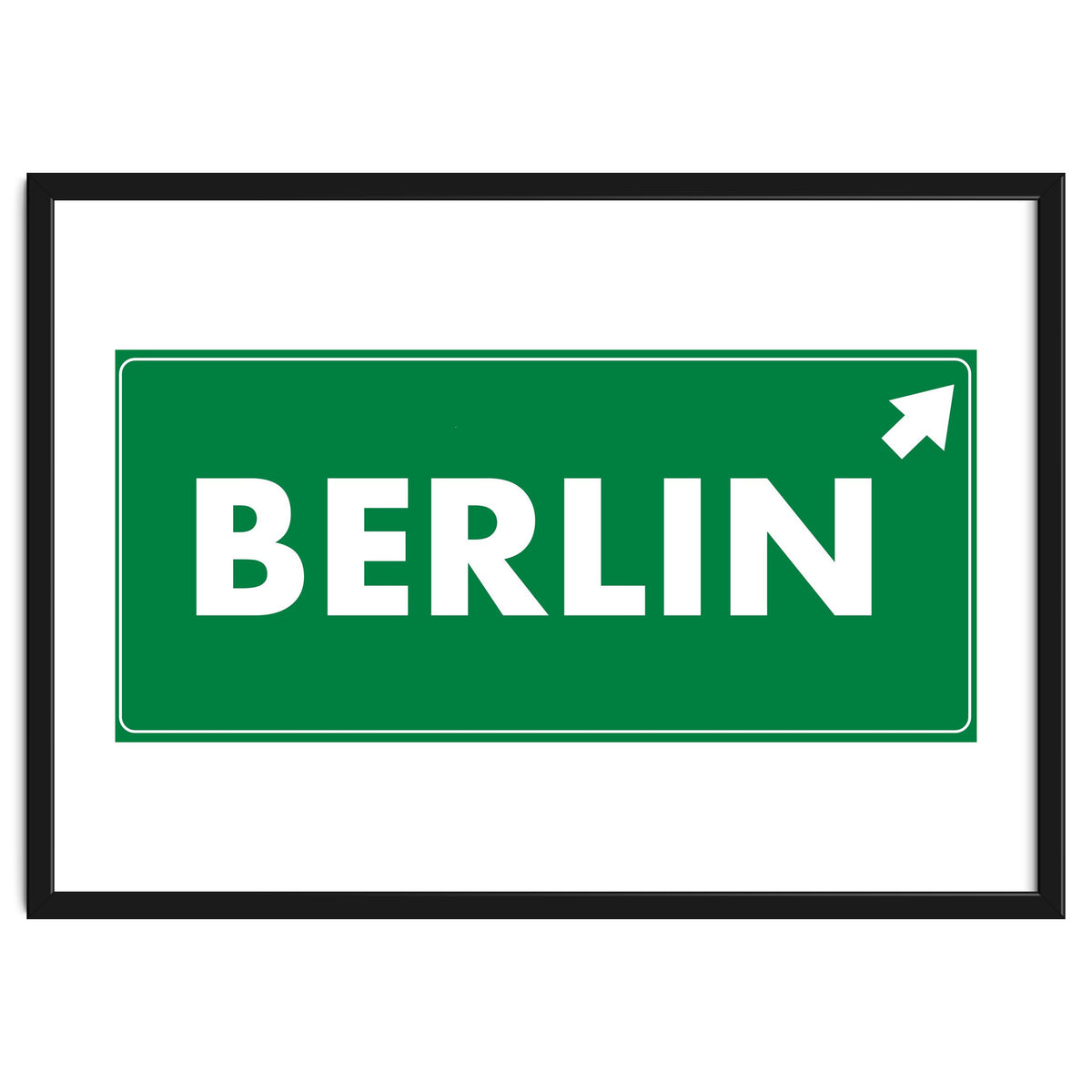 Let`s go to Berlin, Germany! Green road sign
