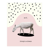 as if... living in a dream  (Print Only) thumbnail