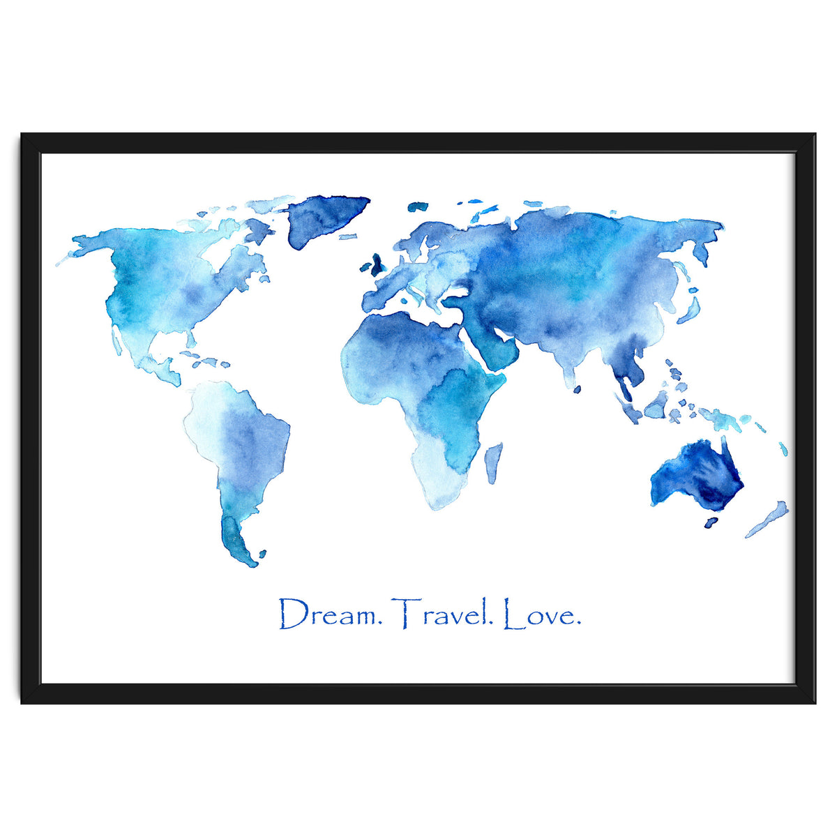 Dream. Travel. Love || watercolor