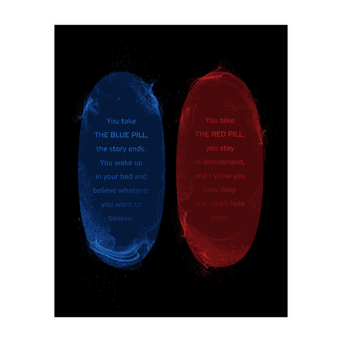 Red Blue Pills The Matrix (Print Only)