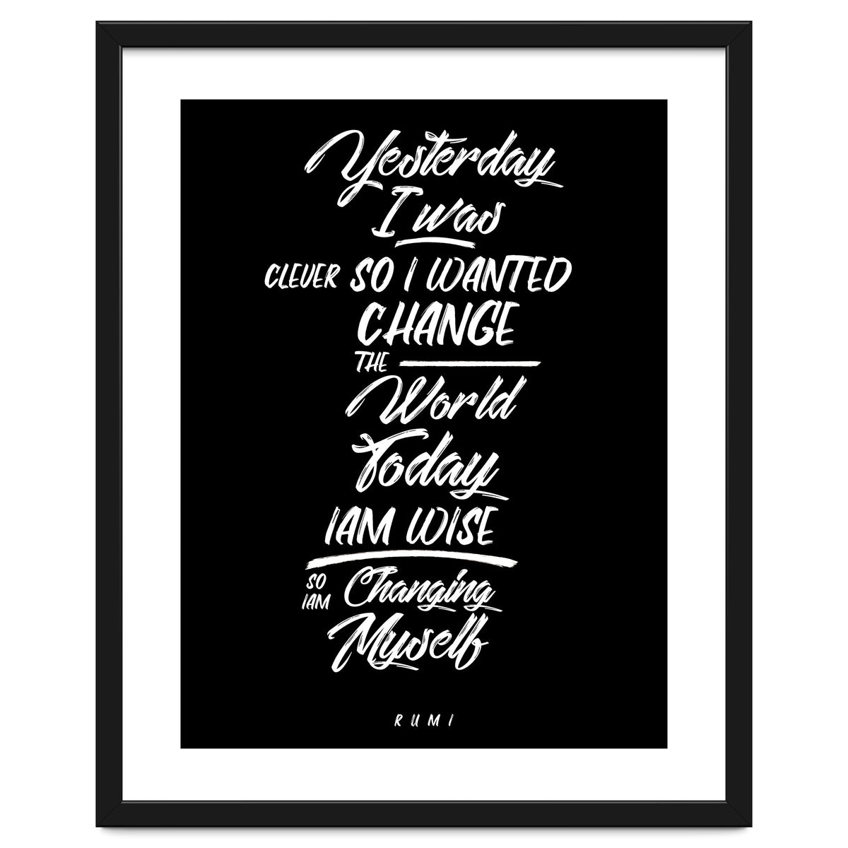 Changing Myself - Rumi Quote Typography