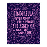 Cinderella Needs No Prince (Print Only) thumbnail