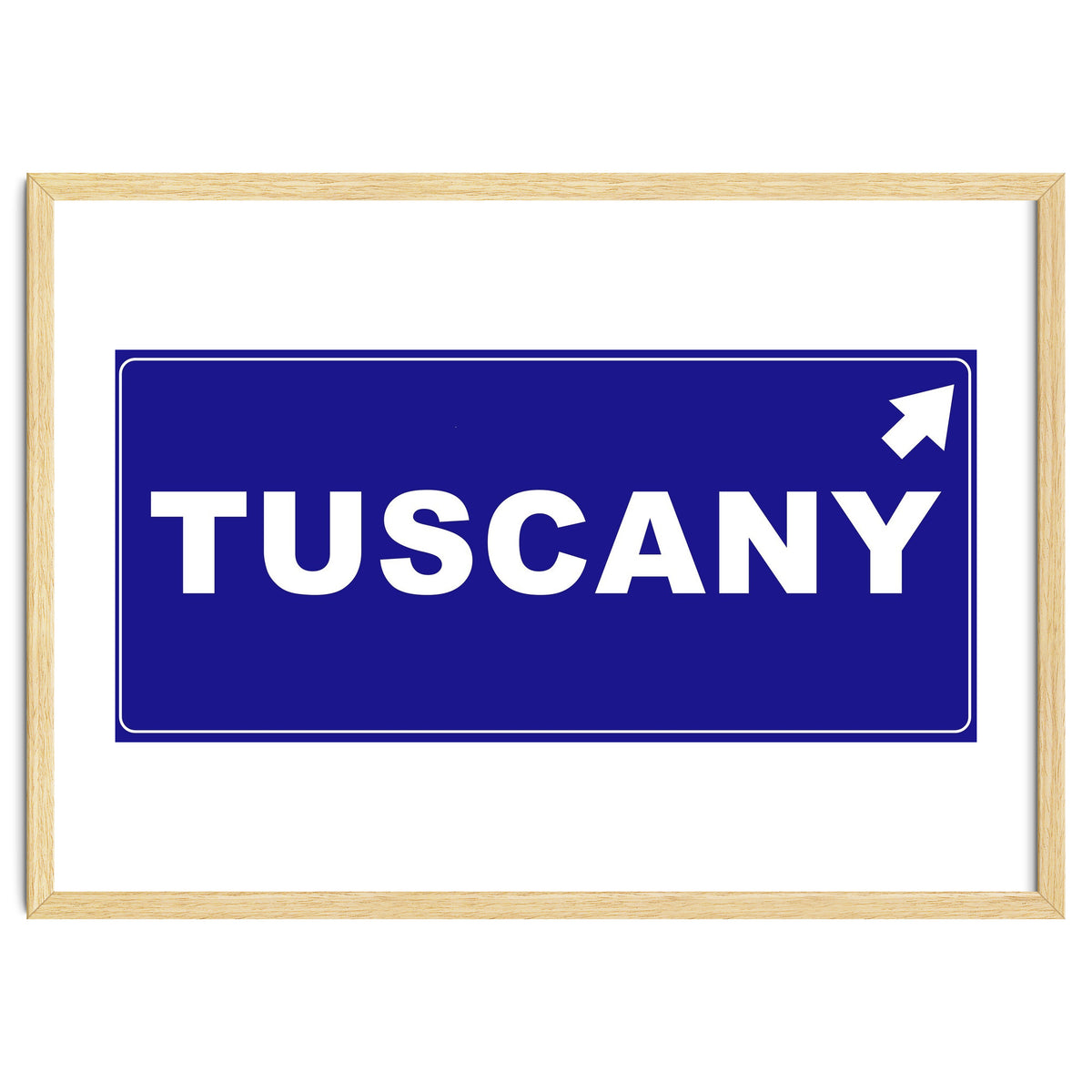 Let`s go to Tuscany, Italy! Blue road sign