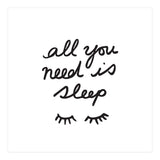 All You Need Is Sleep (Print Only) thumbnail