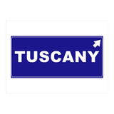 Let`s go to Tuscany, Italy! Blue road sign (Print Only) thumbnail