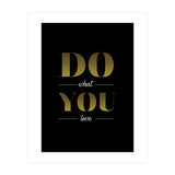 Do What You Love (Print Only) thumbnail