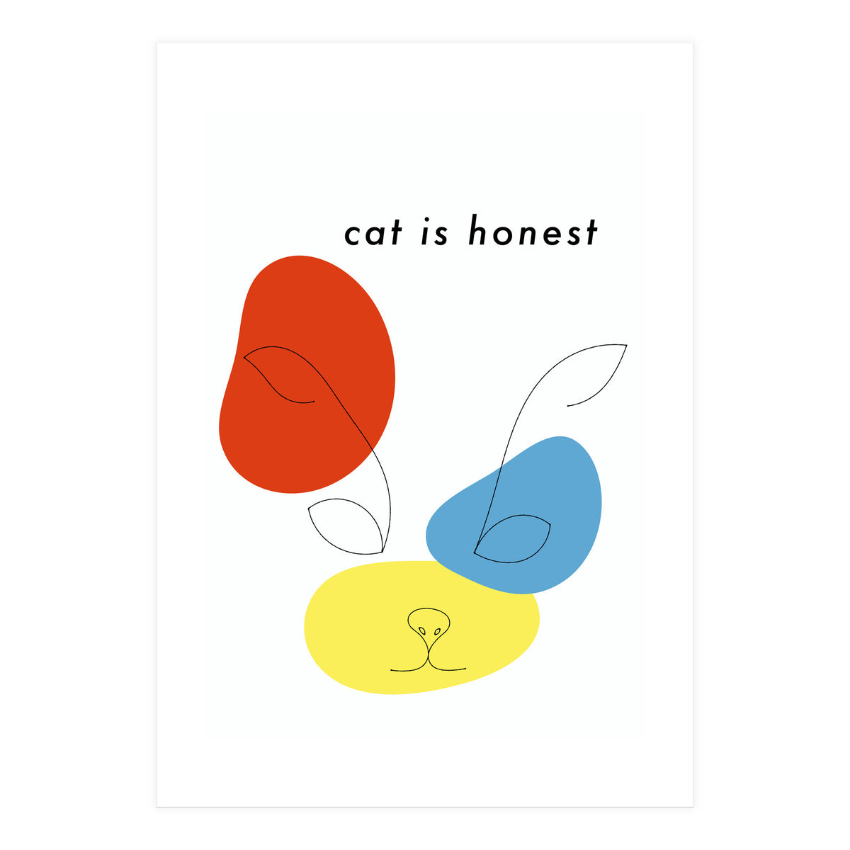 cat is honest (Print Only)