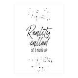 Reality called (Print Only) thumbnail