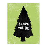 Leave Me Be (Print Only) thumbnail