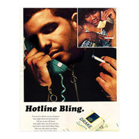 Hotline Bling (Print Only)