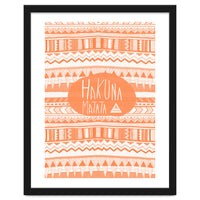 Hakuna Matata Orange Art Print