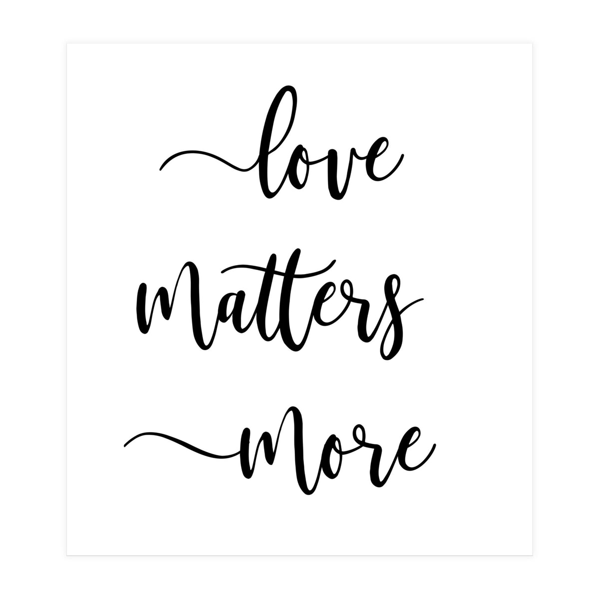 Love Matters More (Print Only)