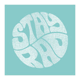 Stay Rad (Turquoise) (Print Only) thumbnail