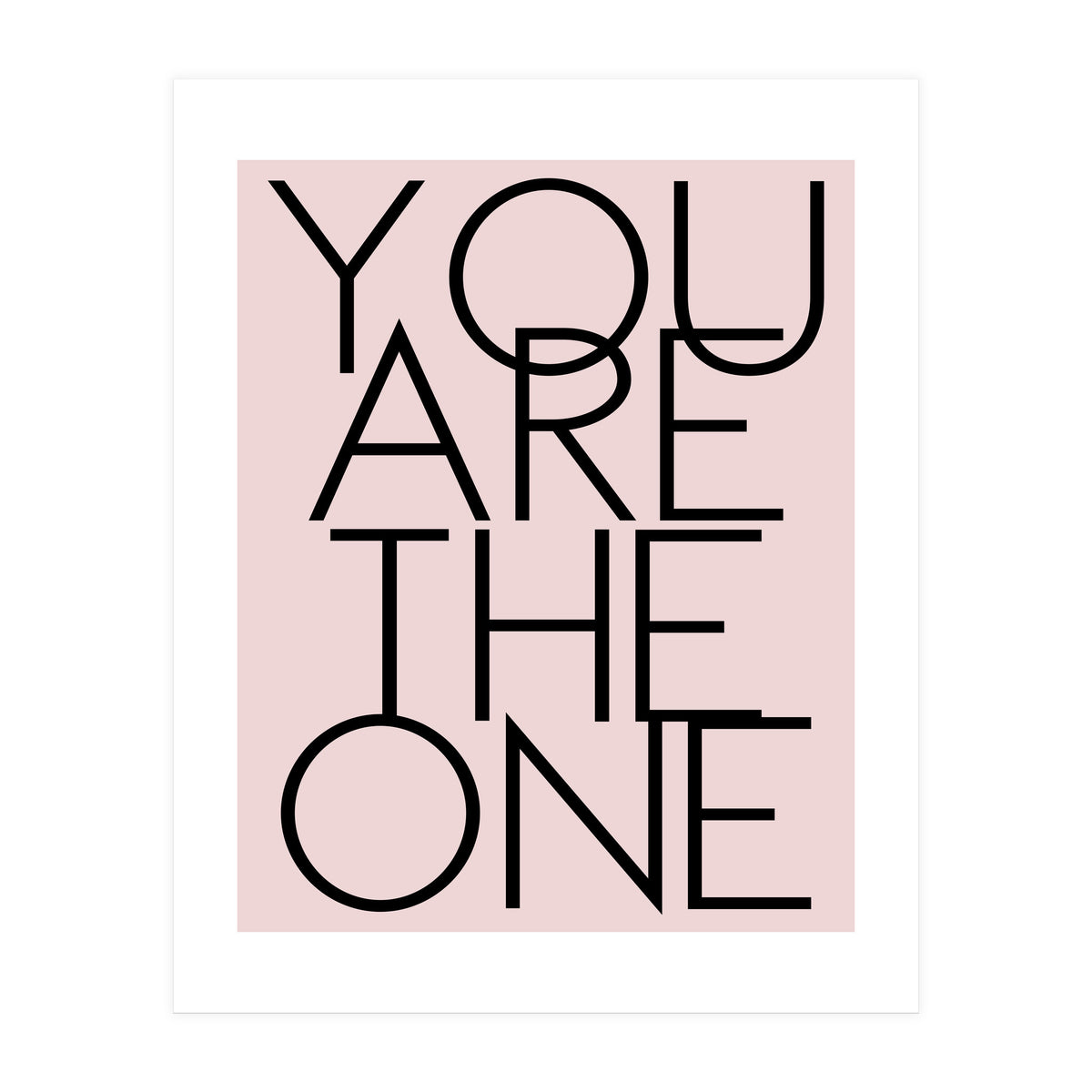 You Are The One  (Print Only)