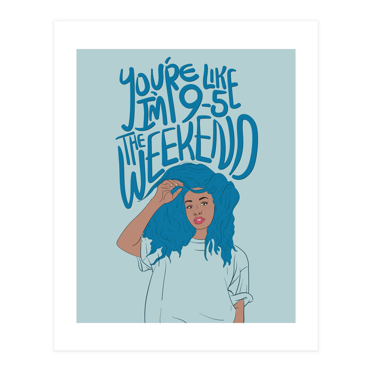 SZA - The Weekend (Print Only)