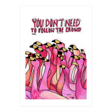 Don't Follow The Crowd (Print Only) thumbnail
